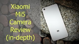 Xiaomi Mi5 Camera Review indepth [upl. by Dorahs826]