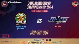 COUGAR INDONESIA CHAMPIONSHIP 2024 ARAS GM JAKSEL vs BLITZ KU15 PUTRA [upl. by Michaeline]