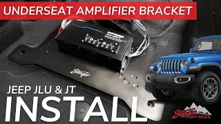 How To Install A Stinger Underseat Amplifier Bracket amp Complete Wiring Kit JLU amp Gladiator JT [upl. by Shiau]