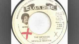 Neville Martin  The Message [upl. by Ambrosio]