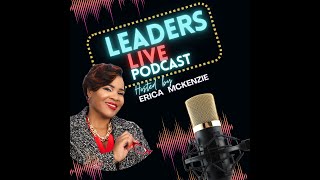 Leaders Live Podcast Episode 1 [upl. by Ecyaj]