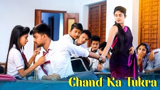 Chand Ka Tukra  A Tender Love Story  Hindi Love Story  Emotional School Days Video  Just Love [upl. by Bachman]