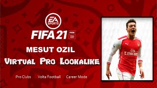 FIFA 21  How to Create Mesut Ozil  Pro Clubs [upl. by Owena206]