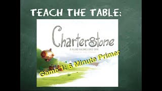 How to play Charterstone Game One in 6 Minutes [upl. by Reifnnej]