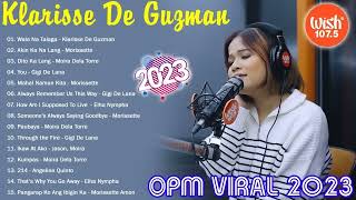 Klarisse De Guzman  Wala Na Talaga 💖 OPM Tagalog Love Song Collection 2023 💖 Angeline Quinto [upl. by Sonja]