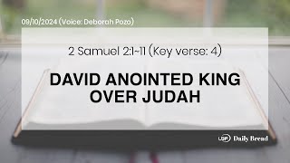 DAVID ANOINTED KING OVER JUDAH 2Sam 2111 09102024  UBF Daily Bread [upl. by Annaitat116]