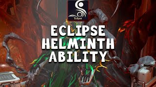 ECLIPSE ABILITY FROM HELMINTH  Warframe [upl. by Leelaj517]