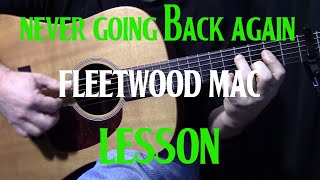 how to play quotNever Going Back Againquot by Fleetwood Mac  acoustic guitar lesson [upl. by Meer]