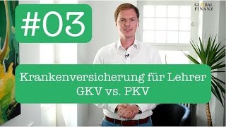 Krankenversicherung für Lehrer  GKV vs PKV Referendariat für Anfänger 03 [upl. by Namajneb381]