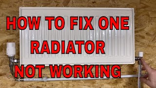 HOW TO FIX ONE RADIATOR NOT WORKING  CENTRAL HEATING SYSTEMS [upl. by Bennir]