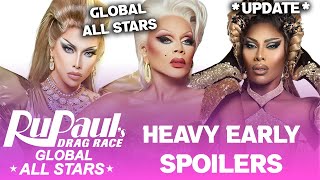 GLOBAL ALL STARS UPDATE HEAVY Early Spoilers  RuPauls Drag Race [upl. by Morven322]