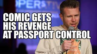 Comedian gets his revenge at passport control [upl. by Lattonia]