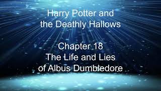 Harry Potter and the Deathly Hallows  Chapter 18 The life and Lies of Albus Dumbledore audiobook [upl. by Eiggam]