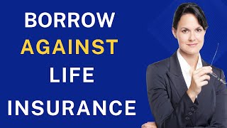 How to Borrow Against Life Insurance [upl. by Eira723]