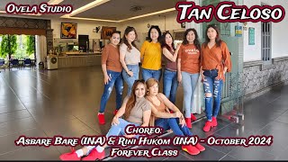 Tan Celoso Line Dance  Forever Class  Choreo Asbare Bare INA amp Rini Hukom INA  October 2024 [upl. by Ai564]