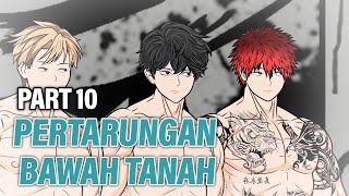 PERTARUNGAN BAWAH TANAH PART 10  Animasi Drama Series [upl. by Ethelinda458]