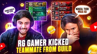 Angry YouTuber Rg Gamer 🤬 Kicked His Teammate 😡 From Friend List 🤯 And Guild 🤣 [upl. by Aicileb]