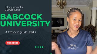 BABCOCK UNIVERSITY Freshers guide Part 2 documents for resumption  things to not bring [upl. by Benoite168]