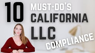 How to Keep Your California LLC Compliant and Active [upl. by Yruam]