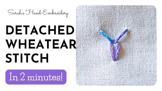 How to do Detached Wheatear Stitch [upl. by Adnoloy]