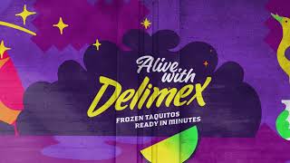 Alive with Delimex  Alebrijes [upl. by Menken301]