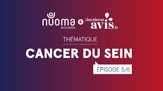 CANCER DU SEIN  Episode 5  Lintérêt dun deuxième avis [upl. by Boffa]