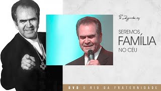 Padre Zezinho scj  Seremos família no céu [upl. by Airak666]