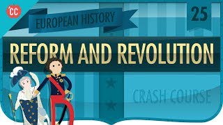 Reform and Revolution 18151848 Crash Course European History 25 [upl. by Notseh]