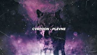 CVRTOON  PLEVNE EDIT AUDIO [upl. by Nosnirb]