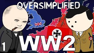 WW2  OverSimplified Part 1 [upl. by Onia959]