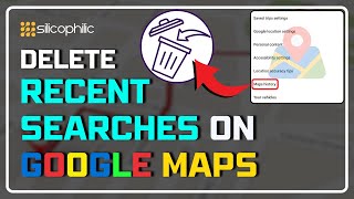 How to Delete Your Recent Searches on Google Maps  Quick amp Easy Tutorial [upl. by Geoffrey]