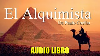 EL ALQUIMISTA PAULO COELHO AUDIOLIBRO GRATIS NARRADO EN ESPAÑOL [upl. by Alauqahs]