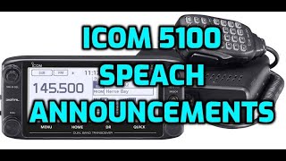 ICOM ID5100 Voice Announcements [upl. by Ariek]