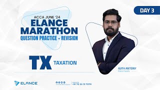 Elance Marathon Question Practise  Taxation TX  Day 3  Live Session  Ajithy Antony  Elance [upl. by Donn]