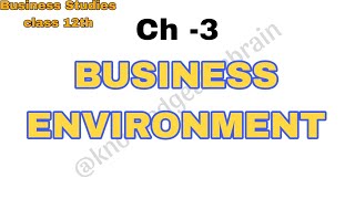 ch 3  BUSINESS ENVIRONMENTFull chapter explanationbusiness studies class 12th [upl. by Annair]