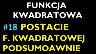 POSTACIE F KWADRATOWEJ PODSUMOWANIE 18  Dział Funkcja Kwadratowa  Matematyka [upl. by Ailed]