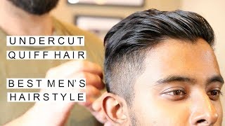 Mens Hairstyles 2017  Modern Undercut Quiff  Trending Indian Hairstyles [upl. by Corine639]