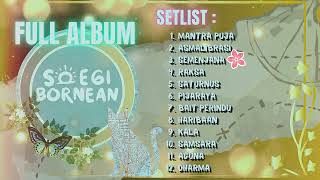 SOEGI BORNEAN ASMALIBRASI SEMENJANA RAKSA SATURNUS FULL ALBUM [upl. by Eirrek]