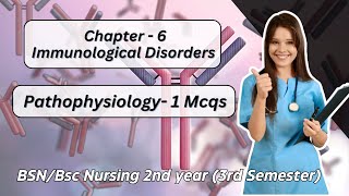 Pathophsiology 1 semester 3 chapter 6 Immunological Disorders bsn mcqs [upl. by Ahmed316]