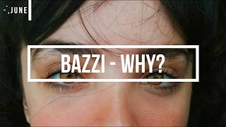 Bazzi  why Sub españolLyrics [upl. by Celik]