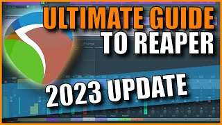 The Ultimate Guide To Reaper Course  2023 Edition [upl. by Marylinda]