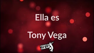 Ella es letra  Tony Vega Frases en Salsa [upl. by Leirbaj934]