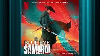 Blue Eye Samurai Mizu Suite  Blue Eye Samurai  Official Soundtrack  Netflix [upl. by Esimaj]