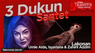 EPISOD PENUH 3 Dukun Santet Umie Aida Isyariana  THROWBACK TELEMOVIE SERAM GEMPAK [upl. by Anrym]