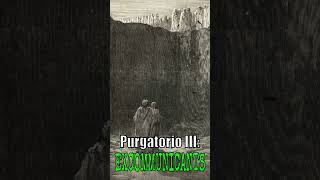 Dante’s Purgatorio  Canto 3 [upl. by Delsman]