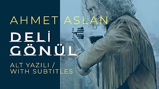 Ahmet Aslan  Deli Günül  2015 Concert Recording [upl. by Sami]