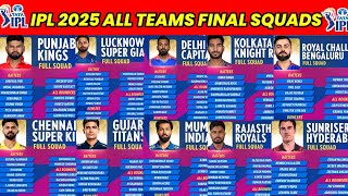 IPL 2025  ALL 10 Team final squad  Squad Review IPL Team 2025 Players List  RCBCSKMILSG KKR [upl. by Durkee]