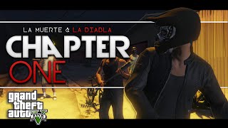 CHAPTER ONE BLUE BLOOD  La Muerte amp La Diabla [upl. by Luebke367]