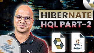 21 Hibernate Tutorial  HQL  Hibernate Query Language part 2 [upl. by Lenej]