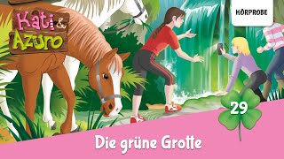 Kati amp Azuro  Folge 29 Die grüne Grotte  Hörspiel [upl. by Conias]